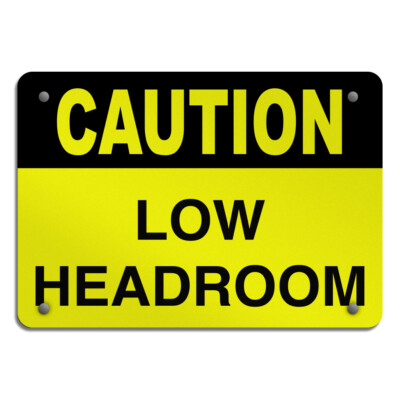 #ad Aluminum Horizontal Metal Sign Caution Low Headroom Hazard Clearance Yellow $61.99