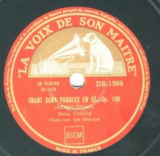Pablo Casals Cello spielt Mendelssohn / Dvorak / Rimsky - Korsakow 78 rpm