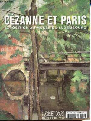 Zeitschrift: L'object d'art Hors-Série n°59 - Cézanne et Paris, Ausstellung