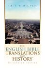 The English Bible Translations and History by John C Greider 9781436363525