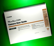 Owners Manual for Canon S120 Power Shot Camera 213 Pages W/Clear Covers 