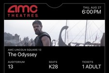 THUR 8/27 6PM - CENTER K28 - The Odyssey IMAX 70mm AMC Lincoln Square NY Ticket