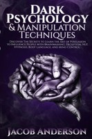 Dark Psychology And Manipulation Techniques | Jacob Anderson | Taschenbuch