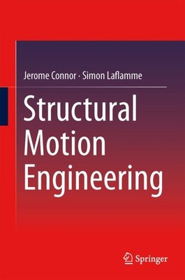 Connor - Structural Motion Engineering - New hardback or cased book - X555z