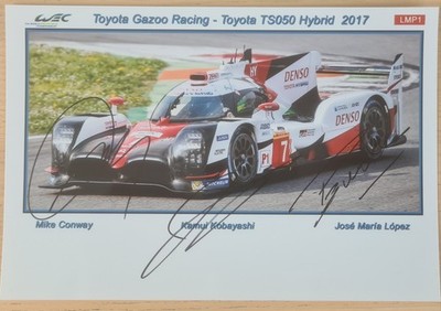 WEC 2017 Toyota Racing - Conway, Kobayashi, Lopez - original Autogramm Foto 