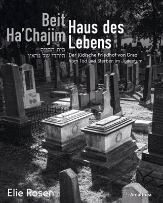 Beit Ha'Chajim - Haus des Lebens | Elie Rosen | Buch | 256 S. | Deutsch | 2022