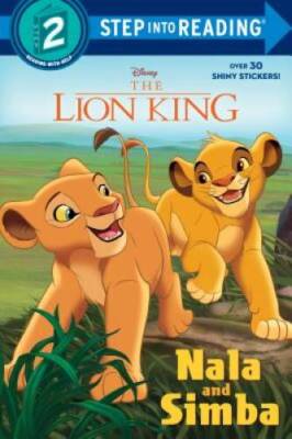 Nala and Simba (Disney The Lion King) (Step into Reading) - Paperback - GOOD