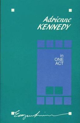 In One Act (Exxon Lecture Series), Kennedy, Adrienne, Very Good Book