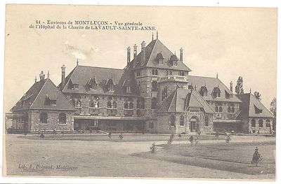 CPA 03 - LAVAULT SAINTE ANNE (Allier) 84. Gesamtansicht des Charité-Krankenhauses