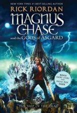 Magnus Chase and the Gods of Asgard, Book 3 The Ship of the Dead - GOOD