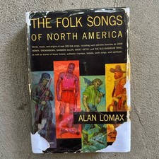 The Folk Songs Of North America, Alan Lomax Doubleday 1963 Hardcover Dust Jacket