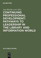 Continuing Professional Development: Pathways To Leadership In The Library And I