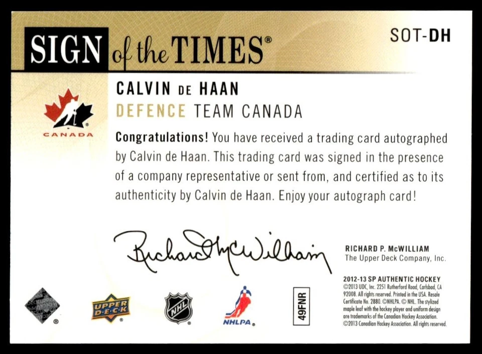 2012-13 SP Authentic Sign of the Times Calvin de Haan Auto Canada #SOT-DH - Image 2 of 2