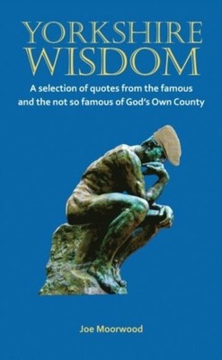 GREAT BOOK OF YORKSHIRE WISDOM by Joe Moorwood Paperback Self Help Business