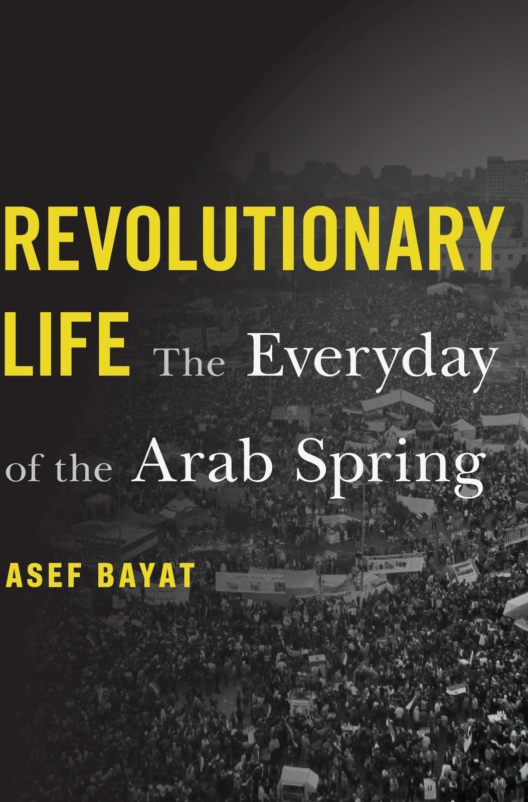 Thumbnail - Asef Bayat | Revolutionary Life | Buch | Englisch (2021) | Ean