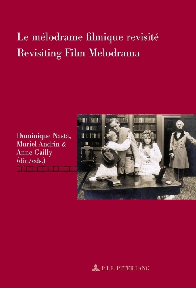 Thumbnail - Dominique Nasta (u. A.) | Le Mélodrame Filmique Revisité / Revisiting