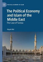 The Political Economy And Islam Of The Middle East Hayat Alvi