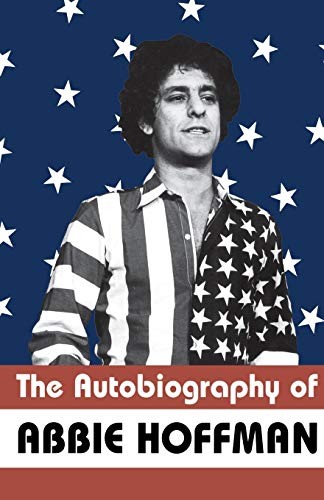 The Autobiography of Abbie Hoffman, Hoffman, Abbie 9781568581972 New<-