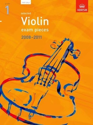 Selected Violin Exam Pieces 2008-2011, Grade ..., ABRSM