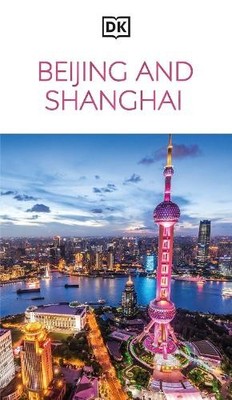 DK Beijing and Shanghai (Travel Guide), DK Travel