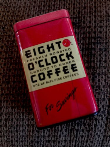 Vintage Eight O'Clock Coffee Red Collectable Tin Bank Savings A&P Fine Coffees