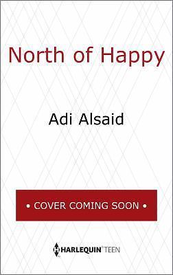 North of Happy by Alsaid, Adi