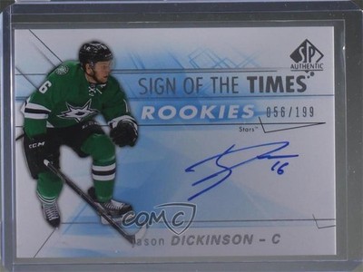 2016 SP Authentic Sign of the Times Rookies 56/199 Jason Dickinson Auto RC fd4