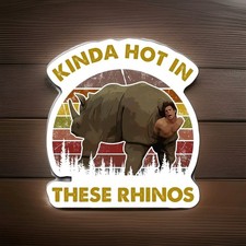 Ace Ventura Kinda Hot in these Rhinos ~ Vinyl...