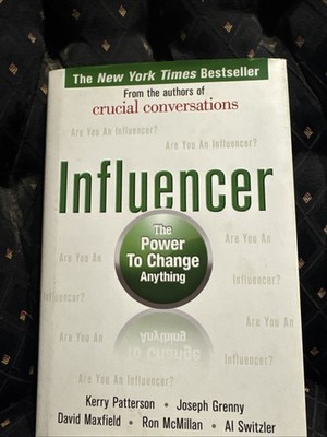 Influencer: the Power to Change Anything, First Edition (Hardcover) by Kerry...