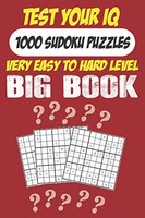 Titel: Test Your Iq: 1000 Sudoku Puzzles - Very Easy To Hard