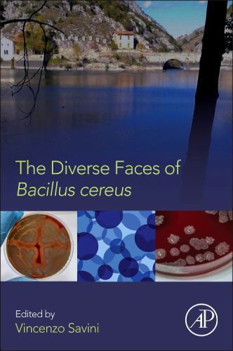 The Diverse Faces of Bacillus Cereus Savini Hardback Academic Press