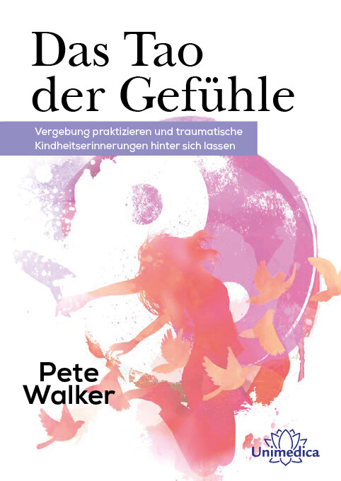 Thumbnail - Pete Walker / Das Tao Der Gefühle