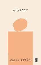 Apricot, Katie O'Pray,  Paperback