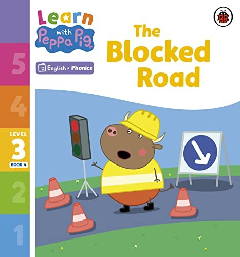 Learn with Peppa Phonics Level 3 Book 4 – The Blocked Road (Phonics Reader) - Image 4