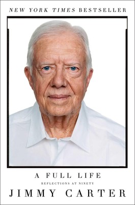 A Full Life | Reflections at Ninety | Jimmy Carter | Taschenbuch | 257 S. | 2016