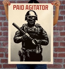Obey -Shepard Fairey “Paid Agitator” SIGNED Gloss Litho 18x24