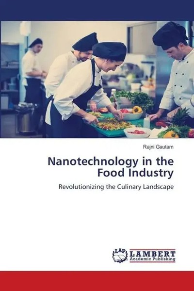 Rajni Gautam | Nanotechnology In The Food Industry | Taschenbuch | Englisch-image