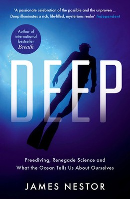 Deep Freediving, Renegade Science and What the Ocean Tells Us About Ourselves