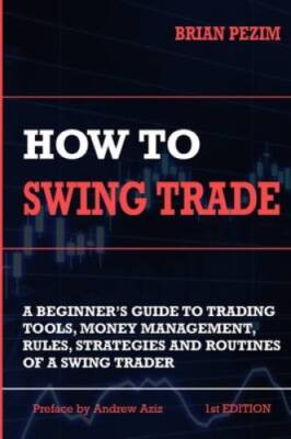 How To Swing Trade - Paperback By Pezim, Brian - GOOD