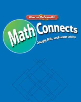 Math Connects: Concepts, Skills, and Problems Solving, Course 2, Word Pro - GOOD