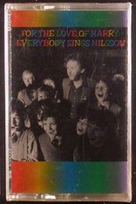 Various &ndash; For The Love Of Harry: Everybody Sings Nilsson CASSETTE USA SEALED OOP
