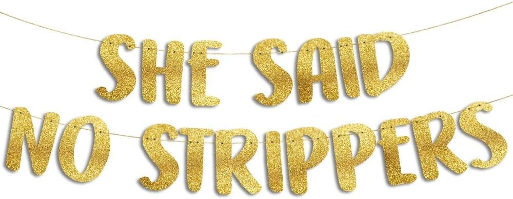 No Strippers Gold Glitter Banner – Fun Bachelor Party Decor