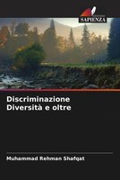 Muhammad Rehman Shafqat | Discriminazione Diversità E Oltre | Taschenbuch (2023)