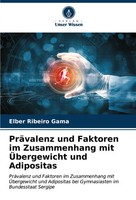 Elber Ribeiro Gama | PräValenz Und Faktoren Im Zusammenhang Mit ÜBergewicht...
