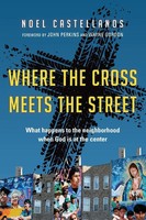 Where The Cross Meets The Street | Noel Castellanos | Taschenbuch | Englisch