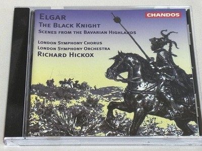 Elgar: The Black Knight, Scenes of the Bavarian Highlands Hickox CD S41