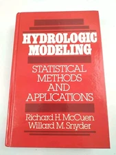 Hydrologic Modeling: Statistical Methods and Applications ( HC First Ed 1986 )