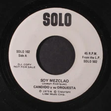 CANDIDO Y SU ORQUESTA: soy mezclao / melao SOLO 7" Single 45 RPM