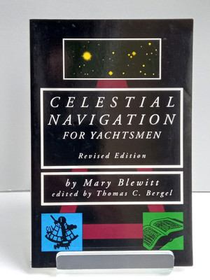 Himmelsnavigation für Segler überarbeitete Ausgabe von Mary Blewitt Thomas Bergel