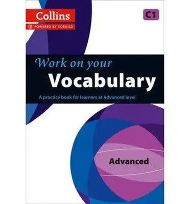 Work on Your Vocabulary - C1 Taschenbuch Kartoniert / Broschiert Englisch 2013